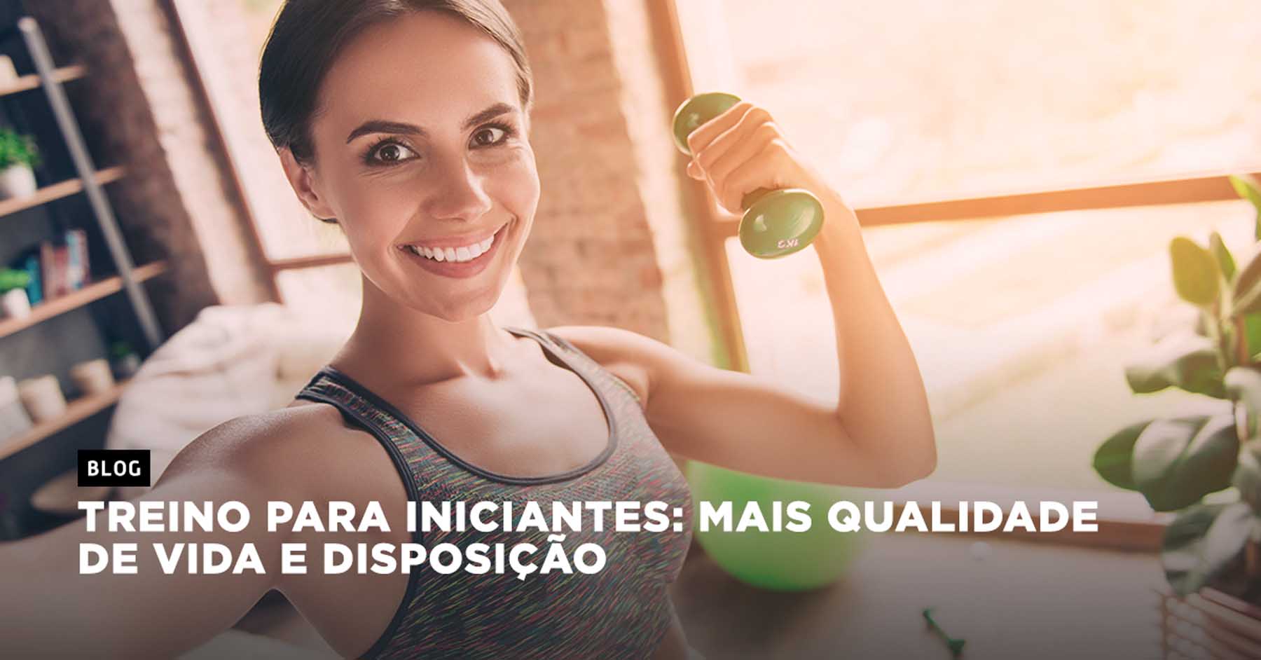 Treino para iniciantes: mais qualidade de vida e disposição